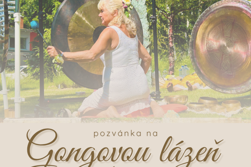 GONGOVÁ LÁZEŇ s Drahuškou
