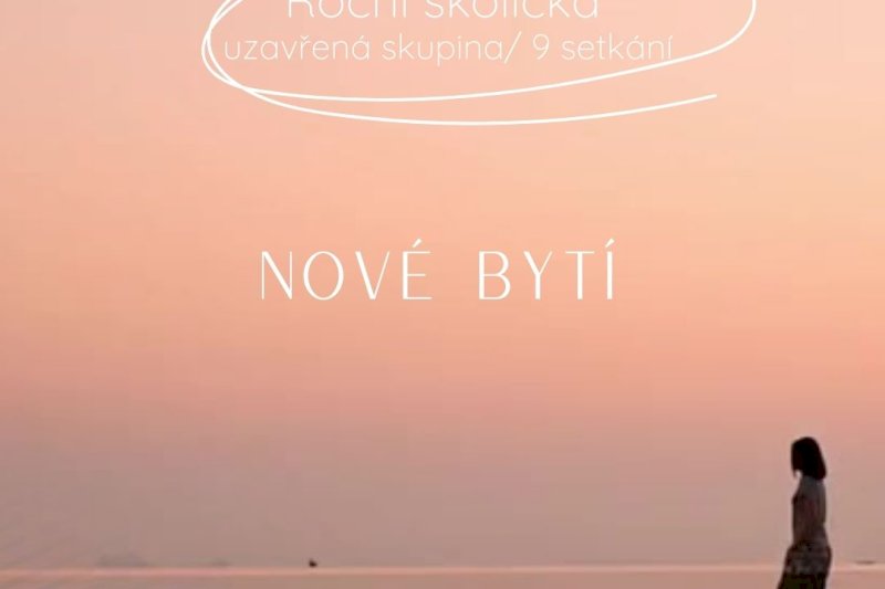 školčka NOVÉ BYTÍ